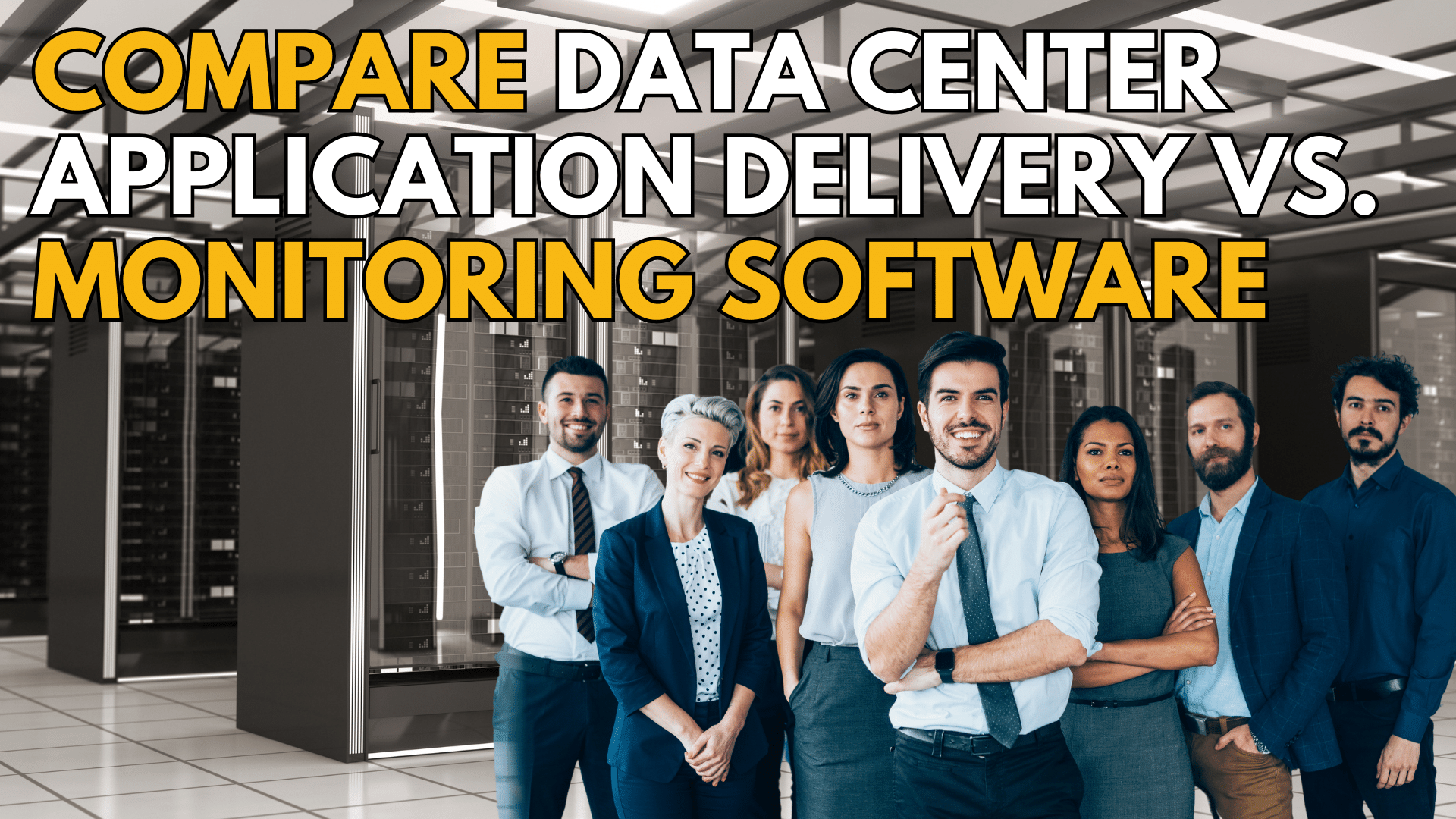 Comparing data center application delivery vs data center monitoring